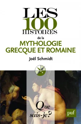 Les 100 histoires de la mythologie grecque et romaine