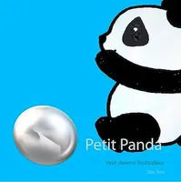 Petit Panda, Veut devenir footballeur