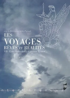Les Voyages : rêves et réalités, VIIes Entretiens de La Garenne Lemot