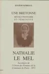 Nathalie Le Mel, une bretonne révolutionnaire et féministe, une Bretonne révolutionnaire et féministe...
