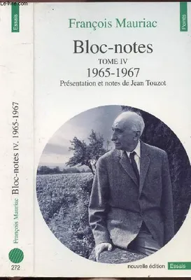 Bloc-notes - tome 4 (1965-1967), Volume 4, 1965-1967