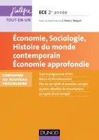 Economie, Sociologie, Histoire du monde contemporain. Economie approfondie. ECE 2
