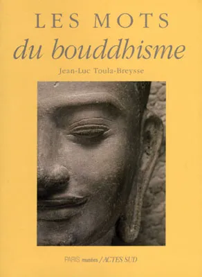 Les Mots du bouddhisme