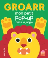 Groarr - Mon petit pop-up dans la jungle