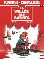 Les Aventures de Spirou et Fantasio, 41, Spirou et Fantasio - Tome 41 - La Vallée des bannis