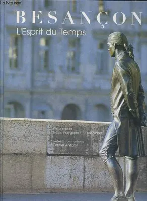 Besançon, l'esprit du Temps, l'esprit du temps