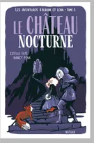 Les Aventures d'Alduin et Léna, Le Château Nocturne - Les Aventures d’Alduin et Léna - Tome 3