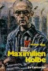 Maximilien Kolbe, martyr d'Auschwitz. Évocation biographique, évocation biographique