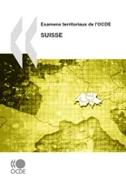 Examens territoriaux de l'OCDE: Suisse, 2011