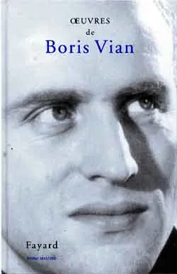 Oeuvres / Boris Vian., Tome sixème, Jazz, Oeuvres de Boris Vian Tome 6