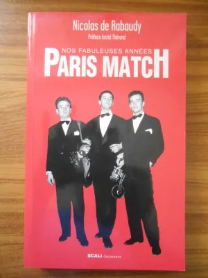 Nos fabuleuses années Paris Match, récit