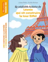 La véritable histoire de Léonie qui vit construire  la Tour Eiffel