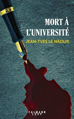 Mort à l'université Jean-Yves Le Naour