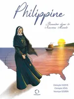 Philippine, Pionnière dans le Nouveau Monde