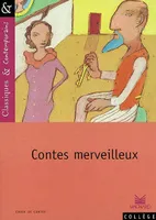 Contes merveilleux - Classiques et Contemporains
