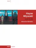 Hayao Miyazaki - Au gré du vent