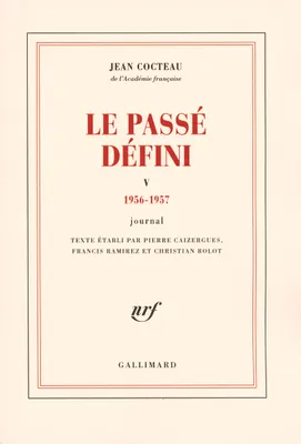 V, 1956-1957, Le Passé défini (Tome 5-1956-1957), Journal