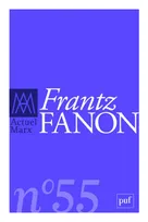 Actuel Marx 2014, n° 55, Frantz Fanon