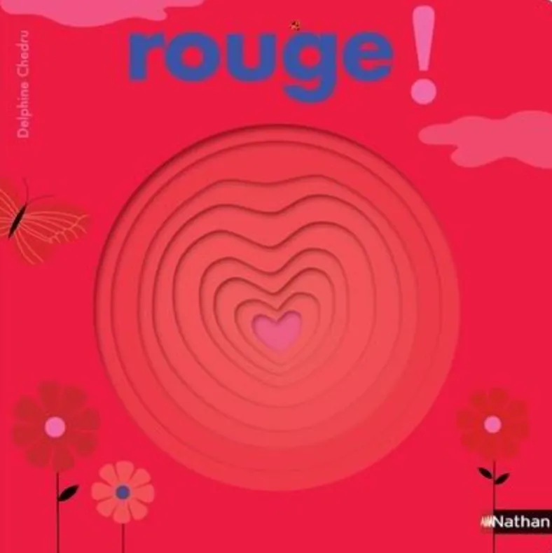 Livres Jeunesse Les tout-petits Albums animés et pop-up Rouge ! Delphine Chedru