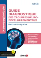 Guide diagnostique des troubles neurodéveloppementaux, Méthode intégrative
