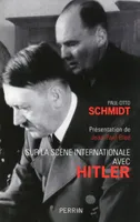 Sur la scène internationale avec Hitler