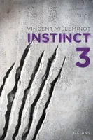 3, Instinct - tome 3, La trilogie