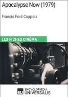 Apocalypse Now de Francis Ford Coppola, Les Fiches Cinéma d'Universalis