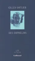 Des orphelins