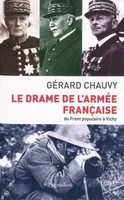 Le Drame de l'armée française, du Front populaire à Vichy