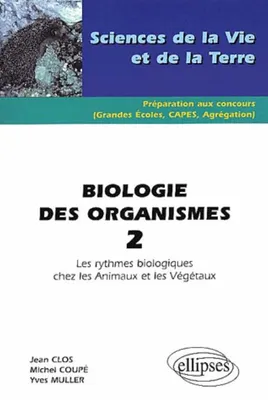 2, Biologie des organismes 2 - Les rythmes biologiques chez les animaux et les végétaux