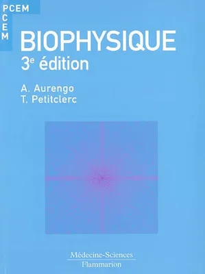 BIOPHYSIQUE (3EME EDITION)