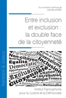 Entre inclusion et exclusion : la double face de la citoyenneté