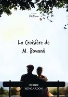LA CROISIÈRE DE M. BOVARD