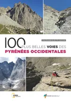 100 plus belles voies des Pyrénées occidentales, Voies d'escalade de F à TD / de 4 à 6b