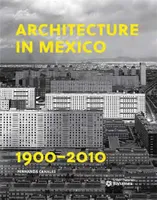 Architecture In Mexico, 1900-2010 /anglais