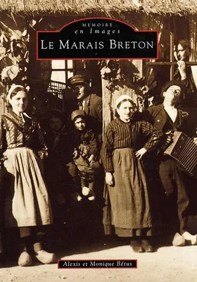 Marais Breton (Le) - Tome I