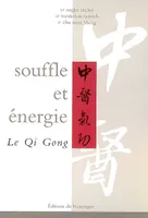 souffle et energie, le qi gong, le Qi Gong