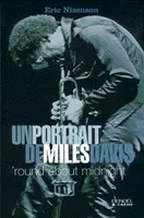 'Round about midnight, Un portrait de Miles Davis