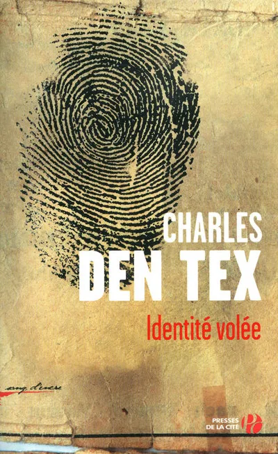 Livres Polar Thriller Identitée volée Charles Den Tex