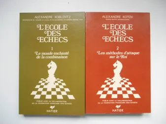 L'école des échecs les deux tomes complets