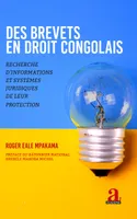 Des brevets en droit congolais, Recherche d'informations et systèmes juridiques de leur protection