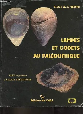 Lampes et godets au paléolithique - XXIIIe supplément à 