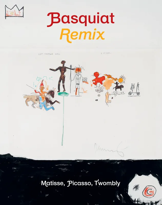 Livres Arts Catalogues d'exposition Basquiat Remix, Matisse, Picasso, Twombly Stéphane Ibars