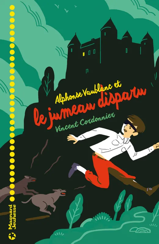 Livres Jeunesse de 6 à 12 ans Romans Alphonse Vaublanc et le jumeau disparu (2) Vincent Cordonnier