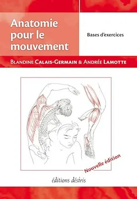 Anatomie pour le mouvement - tome 2 : Bases d'exercices (nouvelle édition)