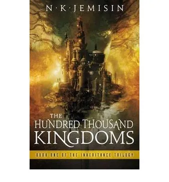 THE HUNDRED THOUSAND KINGDOMS T.01 THE INHERITANCE