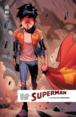 1, SUPERMAN REBIRTH - Tome 1