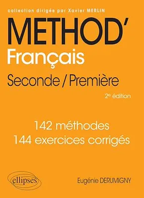 Méthod' Français - Seconde/Première