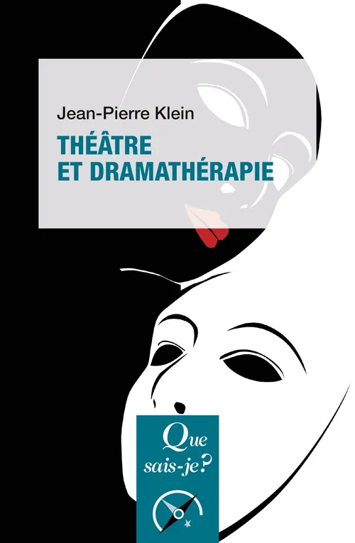 Livres Littérature et Essais littéraires Théâtre Théâtre et dramathérapie Jean-Pierre Klein