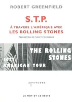 S.T.P. ancienne édition, À travers l'amérique avec les rolling stones